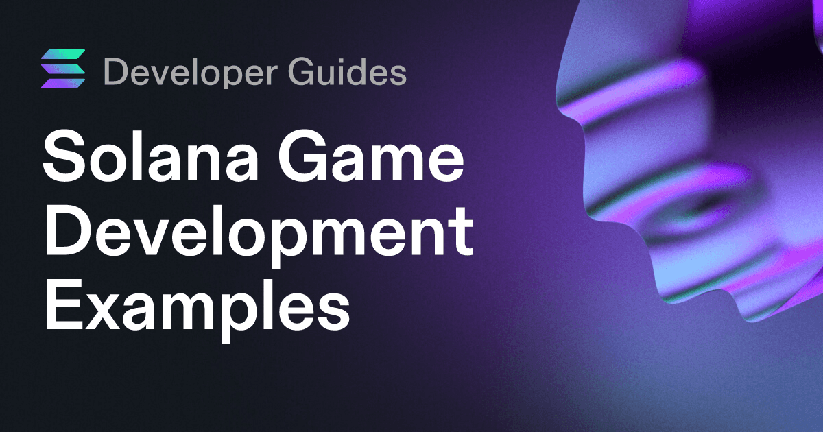 Solana Game Development Examples